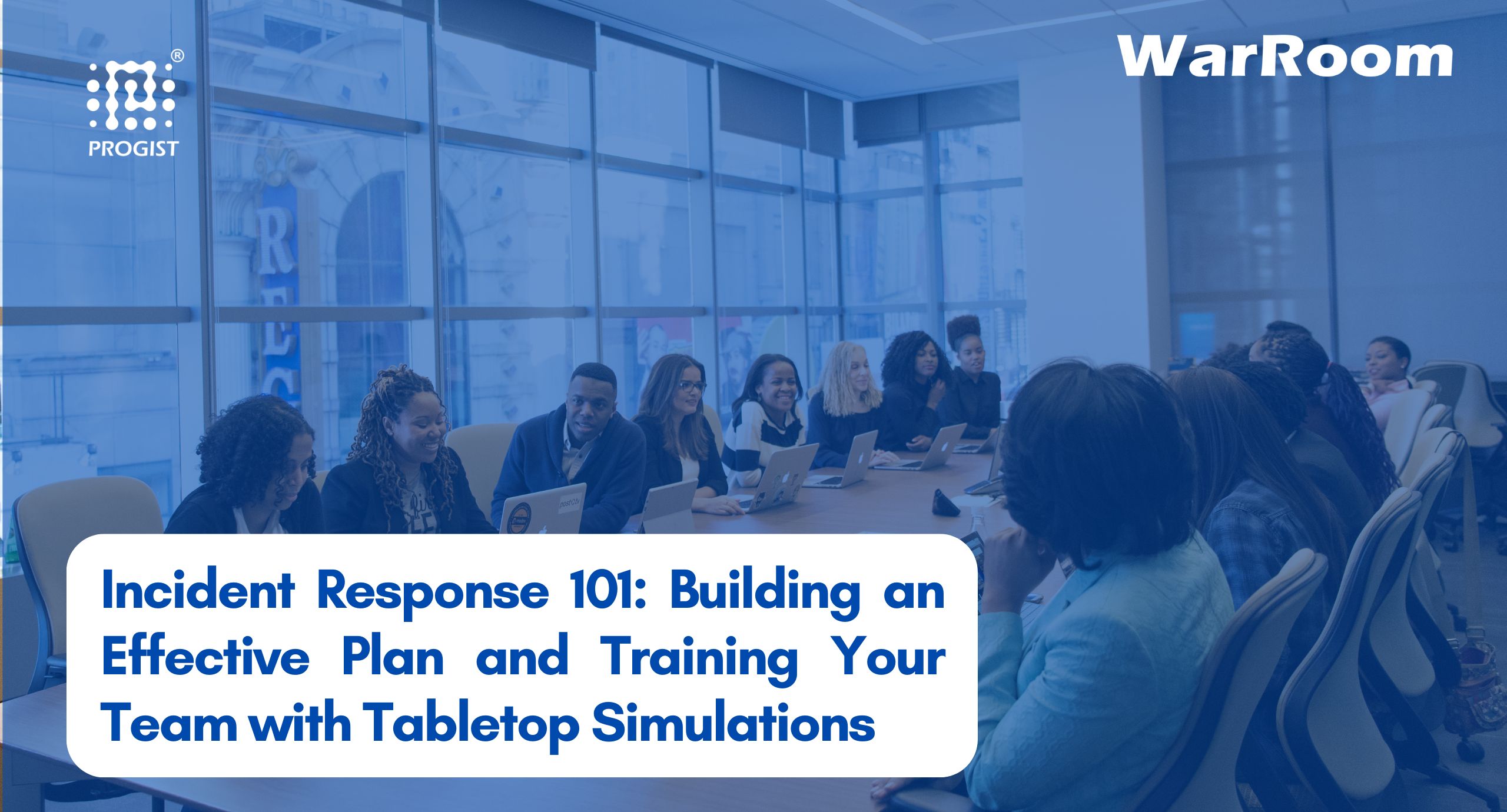 How Incident Response Planning and Tabletop Exercises Can Save Your Business